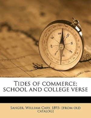 Couverture_Tides Of Commerce; School And College Verse