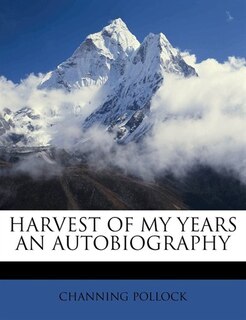 Couverture_HARVEST OF MY YEARS AN AUTOBIOGRAPHY