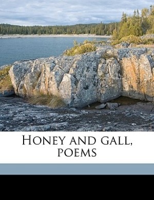 Couverture_Honey And Gall, Poems