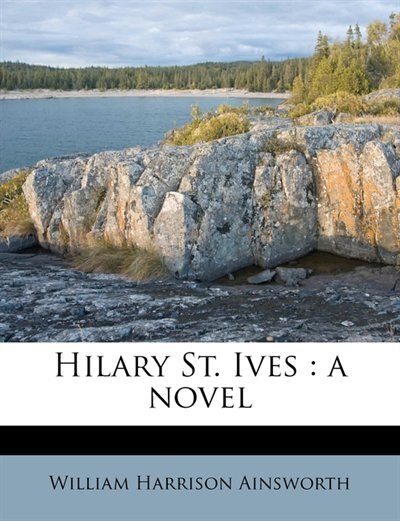 Hilary St. Ives: A Novel