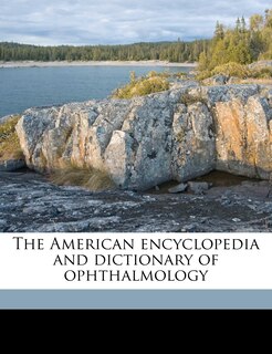 Front cover_The American encyclopedia and dictionary of ophthalmology Volume 8