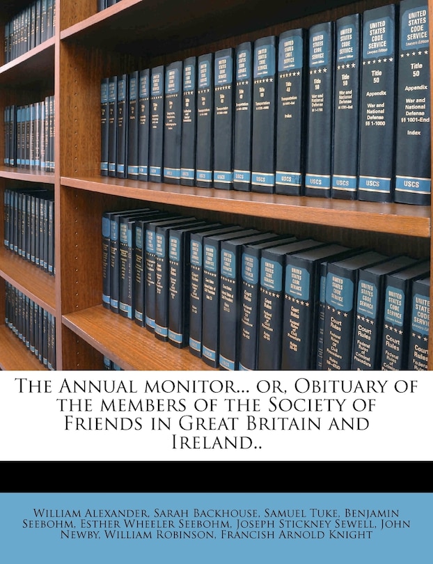 Couverture_The Annual Monitor... Or, Obituary of the Members of the Society of Friends in Great Britain and Ireland.. Volume Yr.1911