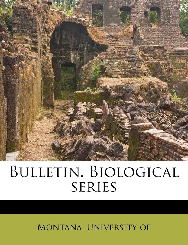 Front cover_Bulletin. Biological Series Volume 3