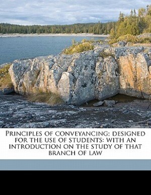 Front cover_Principles Of Conveyancing; Designed For The Use Of Students