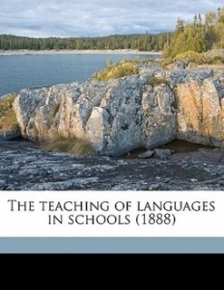 Front cover_The Teaching Of Languages In Schools (1888)