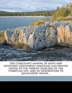 Couverture_The Christian's Manual Of Faith And Devotion