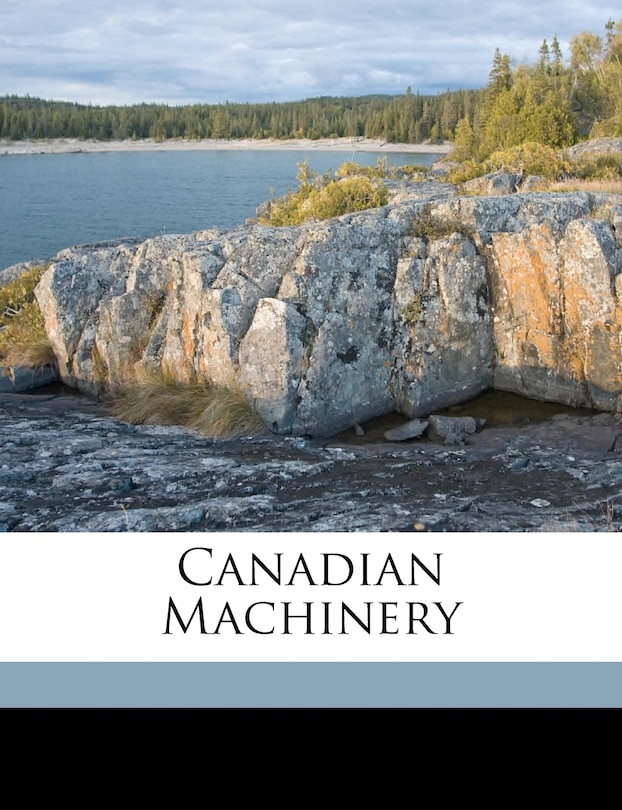 Canadian Machinery Volume V 22 No.04