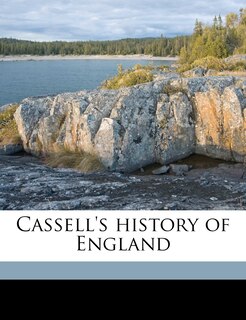 Cassell's history of England Volume 6