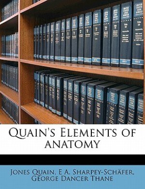 Front cover_Quain's Elements Of Anatomy