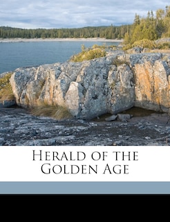 Front cover_Herald of the Golden Age Volume Apr 1911