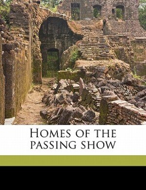 Front cover_Homes Of The Passing Show