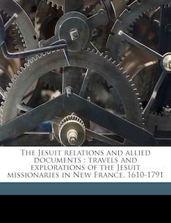 Front cover_The Jesuit Relations and Allied Documents
