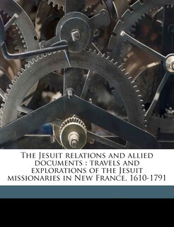 Front cover_The Jesuit Relations and Allied Documents