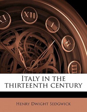 Front cover_Italy In The Thirteenth Century