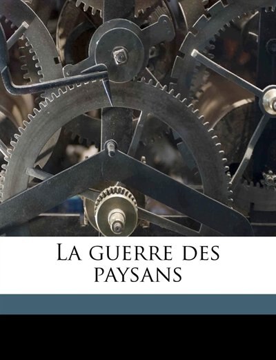 La Guerre Des Paysans