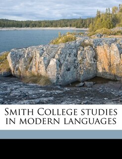 Front cover_Smith College Studies in Modern Language, Volume 1