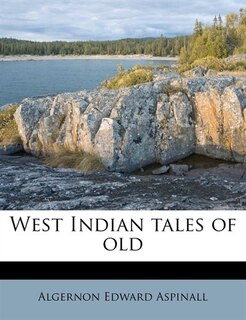 Front cover_West Indian Tales Of Old
