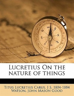 Lucretius On The Nature Of Things