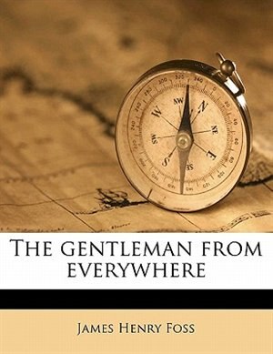 The Gentleman From Everywhere