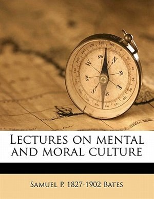 Couverture_Lectures On Mental And Moral Culture