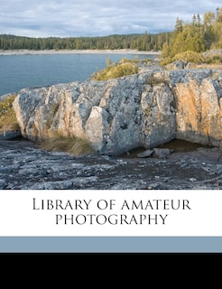 Front cover_Library of Amateur Photography Volume 3