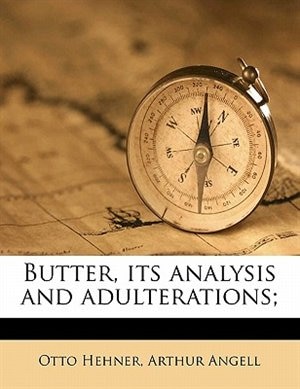 Front cover_Butter, Its Analysis And Adulterations;