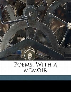 Front cover_Poems. With a memoir