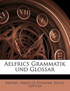 Couverture_Aelfrics Grammatik Und Glossar