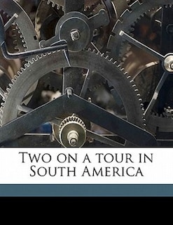 Two On A Tour In South America