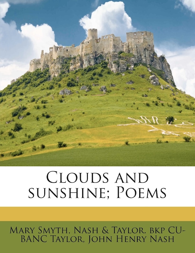 Clouds And Sunshine; Poems