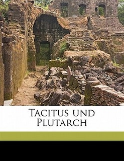 Front cover_Tacitus Und Plutarch