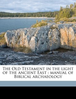 Front cover_The Old Testament In The Light Of The Ancient East