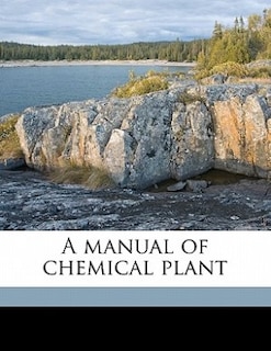 Front cover_A Manual Of Chemical Plant