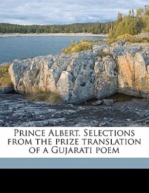 Couverture_Prince Albert. Selections From The Prize Translation Of A Gujarati Poem