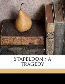 Stapeldon: A Tragedy