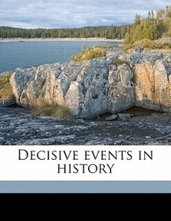 Front cover_Decisive Events In History