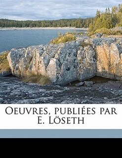 Front cover_Oeuvres, Publiées Par E. Löseth