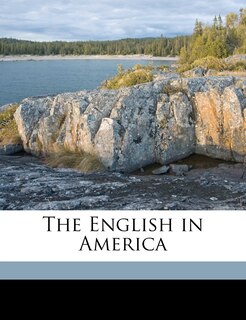 Front cover_The English in America Volume 5