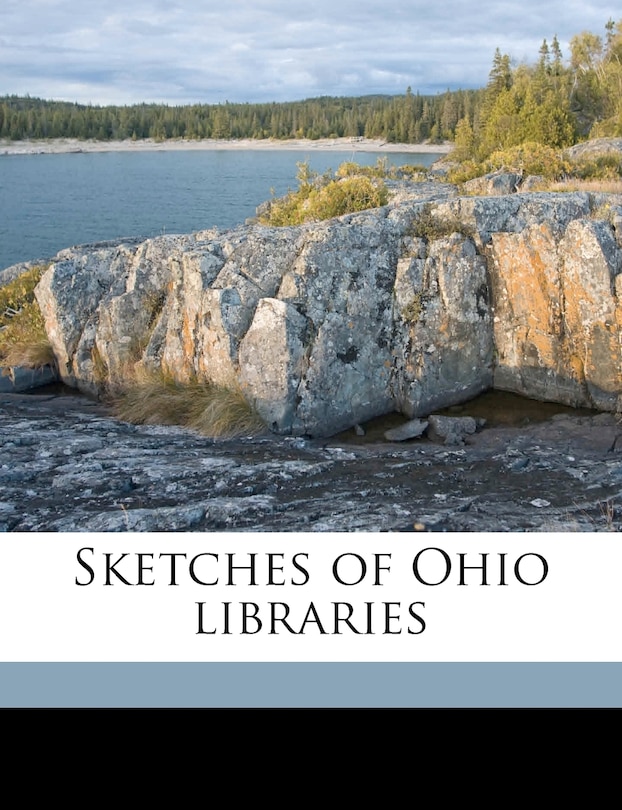 Front cover_Sketches Of Ohio Libraries