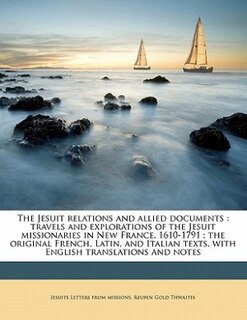 Couverture_The Jesuit Relations And Allied Documents