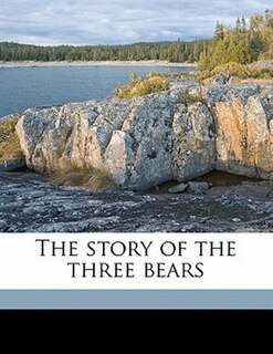 Front cover_The Story Of The Three Bears