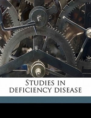 Couverture_Studies In Deficiency Disease