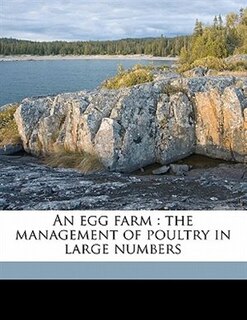 An Egg Farm: The Management Of Poultry In Large Numbers