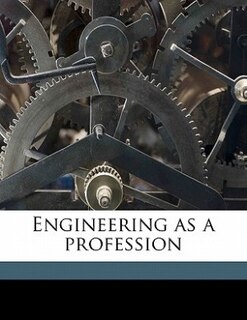 Front cover_Engineering As A Profession