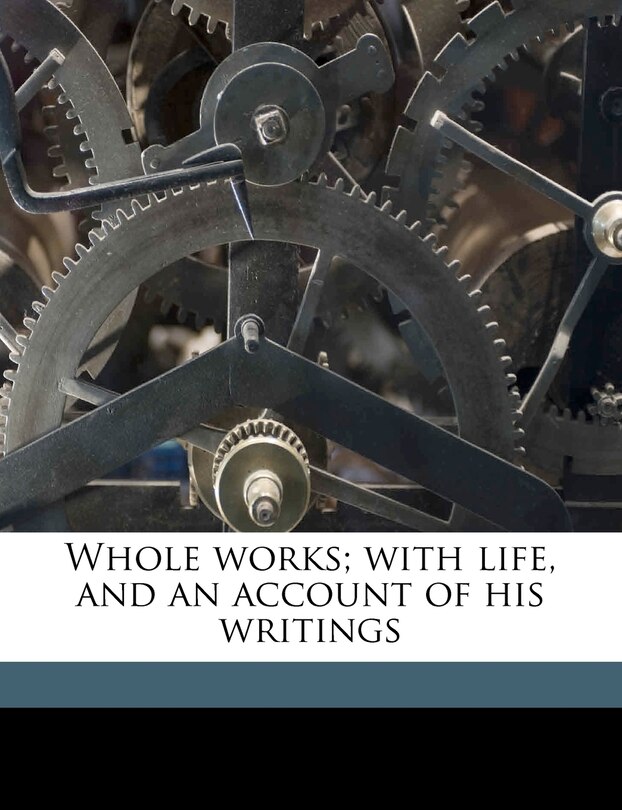 Front cover_Whole works; with life, and an account of his writings Volume 14