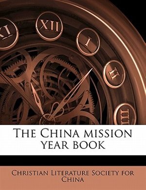 Couverture_The China Mission Year Book