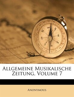 Front cover_Allgemeine Musikalische Zeitung, Volume 7