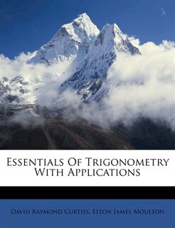 Front cover_Essentials Of Trigonometry With Applications