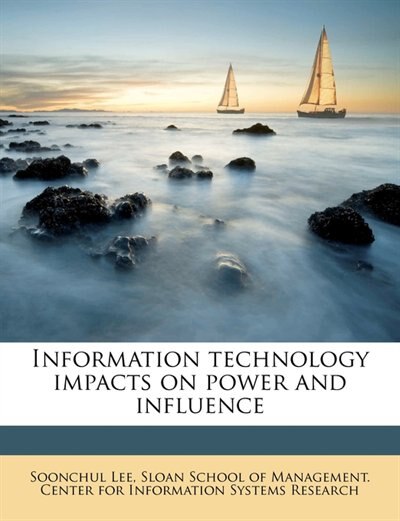 Couverture_Information Technology Impacts On Power And Influence