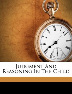Couverture_Judgment And Reasoning In The Child